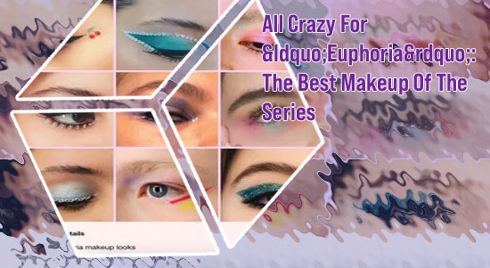 Euphoria eye makeup